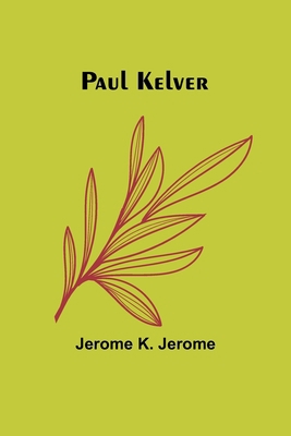 Paul Kelver 9357398686 Book Cover