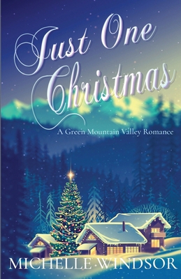 Just One Christmas 1964062136 Book Cover