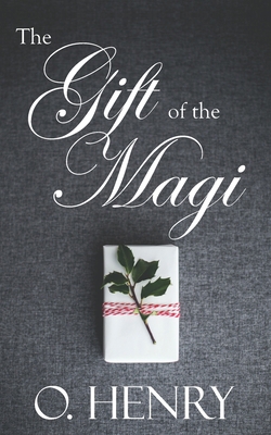 The Gift of the Magi: The Original 1905 Christm... B08NF3497D Book Cover