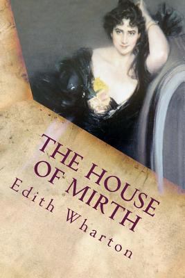 The House of Mirth 1539119696 Book Cover