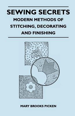 Sewing Secrets - Modern Methods of Stitching, D... 1446525686 Book Cover