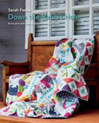 Down The Rabbit Hole with Instructional videos:... 1389009661 Book Cover