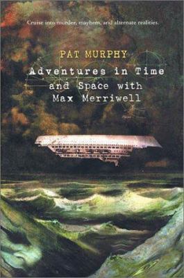 Adventures in Time and Space with Max Merriwell 0312866437 Book Cover