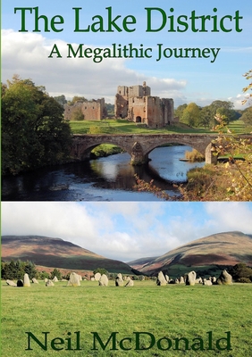 Lake District, A Megalithic Journey 1446754243 Book Cover