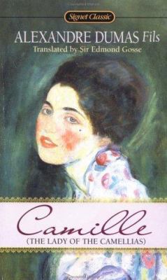 Camille: (The Lady of the Camellias B000IMEZ5G Book Cover