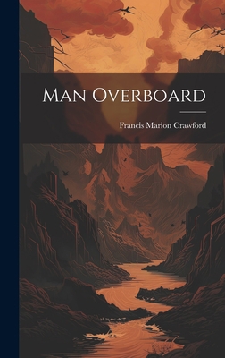 Man Overboard 1020848715 Book Cover