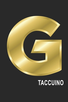 G Taccuino: G Taccuino monogramma letteraG, A4, (15,2 x 22,9 cm) 120 pagine a righe, pagine bianche, Copertina flessibile, ALFABETO (Italian Edition)