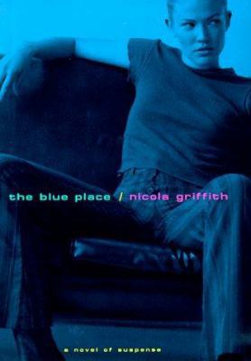 The Blue Place 0380974460 Book Cover
