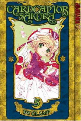 Cardcaptor Sakura, Volume 5: 100% Authentic Manga 1591828821 Book Cover