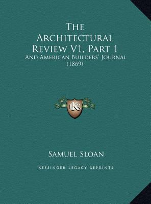 The Architectural Review V1, Part 1: And Americ... 1169822738 Book Cover