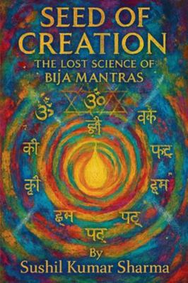 Seed of Creation B0G3CZKLGK Book Cover