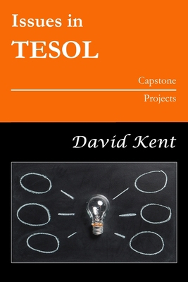 Issues in TESOL Capstone Projects B097X4RCK1 Book Cover