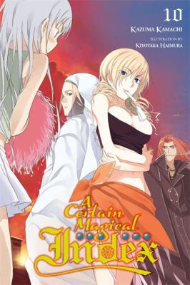 A Certain Magical Index, Vol. 10 (Light Novel):... 031635998X Book Cover