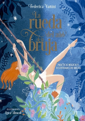 Rueda del Año de la Bruja, La [Spanish] 8411722619 Book Cover