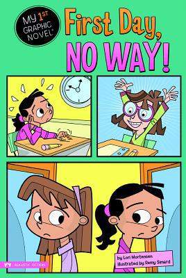 First Day, No Way! 143422015X Book Cover