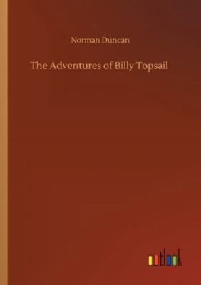 The Adventures of Billy Topsail 3752338547 Book Cover