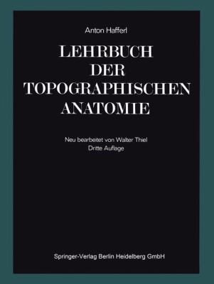 Lehrbuch Der Topographischen Anatomie [German] 3642873421 Book Cover