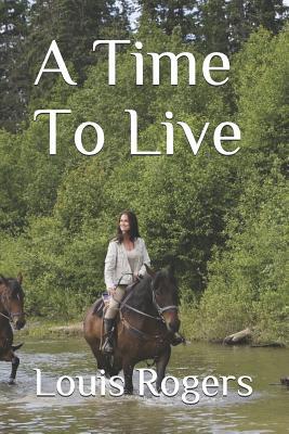 A Time To Live 1075010489 Book Cover
