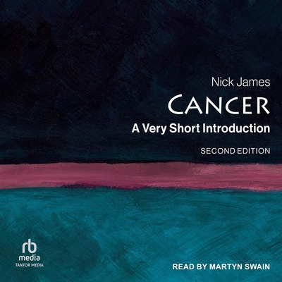 Cancer: A Very Short Introduction, Second Edition B0DSYBV2FB Book Cover