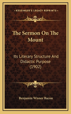The Sermon On The Mount: Its Literary Structure... 1165629976 Book Cover