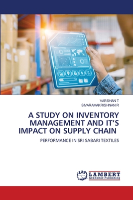 A Study on Inventory Management and It's Impact... 6209637485 Book Cover