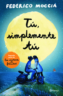 Tú, simplemente tú (Spanish Edition) 6070723007 Book Cover