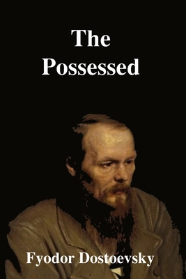 The Possessed: A Novel In Three Parts B088SZKP2P Book Cover