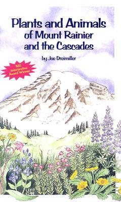 A Pocket Field Guide to the Plants and Animals of Mount Rainier