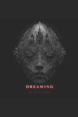 Dreaming B0F4YNZ1HG Book Cover