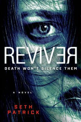 Reviver: A Novel (Reviver Trilogy) 1250049741 Book Cover
