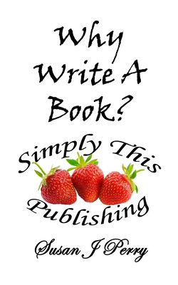 Why Write A Book? B0F2YGTWHP Book Cover
