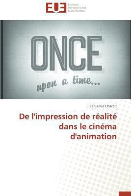 de l'Impression de Réalité Dans Le Cinéma d'Ani... [French] 3841787509 Book Cover