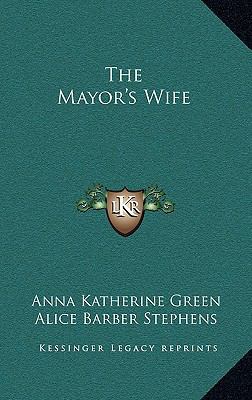 The Mayor's Wife 1163327085 Book Cover