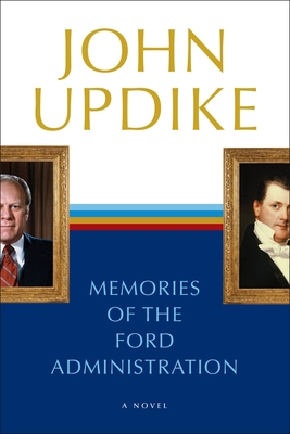 Memories of the Ford Administration 0449912116 Book Cover