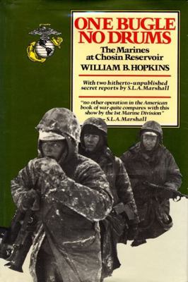 One Bugle, No Drums: The Marines at Chosin Rese... B000KTK76S Book Cover