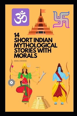 14 Short Indian Mythological Stories with Morals B089M2J11D Book Cover