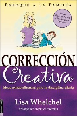 Corrección Creativa: Ideas Extraordinarias Para... [Spanish] 0829746455 Book Cover
