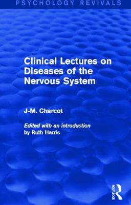 Clinical Lectures on Diseases of the Nervous Sy... 0415731925 Book Cover