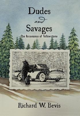 Dudes and Savages: The Resonance of Yellowstone 1426974000 Book Cover