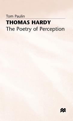 Thomas Hardy: The Poetry of Perception 0333387414 Book Cover