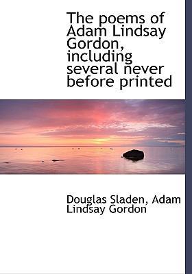 The Poems of Adam Lindsay Gordon, Including Sev... 1117107663 Book Cover