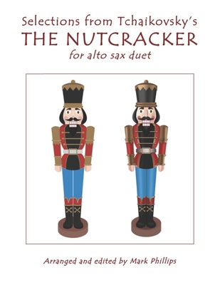 Selections from Tchaikovsky's THE NUTCRACKER fo... 1650113773 Book Cover