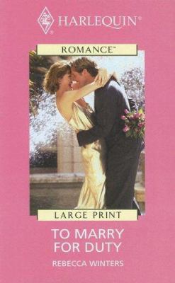To Marry for Duty [Large Print] 0263185591 Book Cover