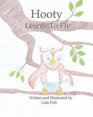 Hooty Learns To Fly 1453684948 Book Cover