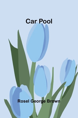 Car Pool 936473002X Book Cover