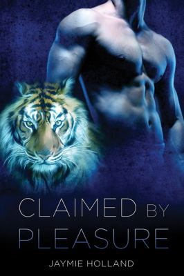 Claimed by Pleasure B00B9ZM0SU Book Cover