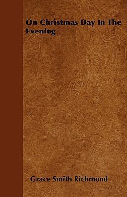 On Christmas Day In The Evening 144557389X Book Cover