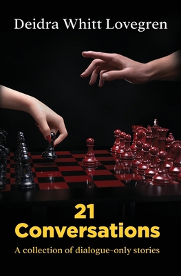 21 Conversations: A Collection of Dialogue-Only... B0C9XMC5Y4 Book Cover