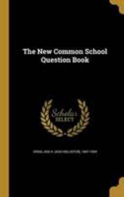 The New Common School Question Book 137215423X Book Cover