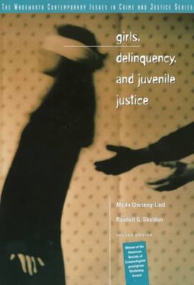 Girls, Delinquency, and Juvenile Justice 0534264786 Book Cover